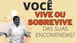 VOCÊ VIVE OU SOBREVIVER DAS SUAS ENCOMENDAS l DALILA CAKE DEISGNER