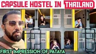 CAPSULE HOSTEL IN THAILAND | FIRST IMPRESSION OF THAILAND #thailand #hostel #india