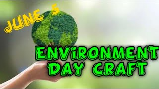 World Environment Day Craft/Craft by Deekshith/ World Environment Day / 🌏🌏.........