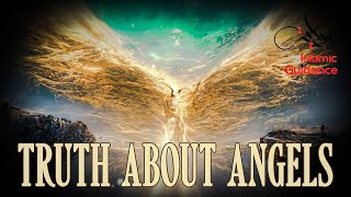 The Truth About Angels (Revealed)