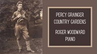 Percy Grainger: Country Gardens