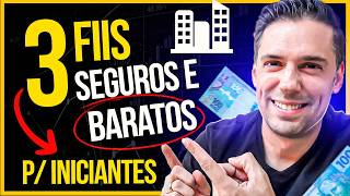 3 FUNDOS IMOBILIÁRIOS (Seguros e Baratos) | PARA INICIANTES