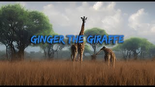 Ginger the Giraffe | Kids Story #kidsstories #kidsvideo