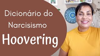 Dicionário do Narcisismo: Hoovering