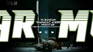 Shahadat Ameer Mukhtar 14 Ramzan (Shia Whatsapp Status)