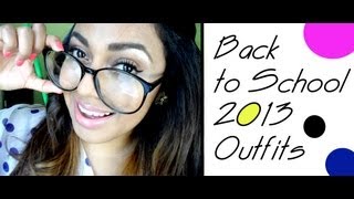 Back to School 2013 Outfits!