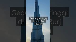 Gedung tertinggi di dunia, Burj Khalifa #burjkhalifa #dubai