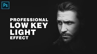 تأثير خطير الاضاءة المنخفضة بالفوتوشوب | Professional LOW KEY LIGHT Effect in Photoshop #Photoshop