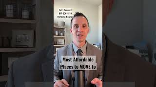 Relocating to North Texas | Most Affordable Places in the US #affordablehousing #relocating