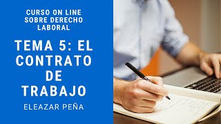 TEMA 5: EL CONTRATO DE TRABAJO