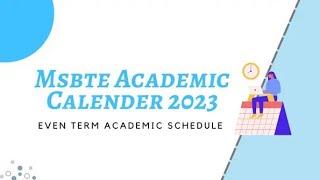 #MSBTE New Academy calendar 2023#msbte new update for summer exam result