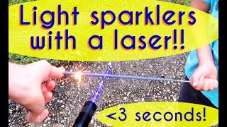 Lighting sparklers with a laser fast! And Pop-Its, a ping-pong ball....