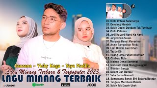 TOP HITS MINANG TERBARU 2023 ~ Kumpulan Lagu Minang Terbaik dan Terpopuler 2023 ~ Full Album