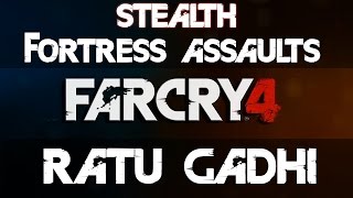 Far Cry 4 Stealth Fortress Assaults - Ratu Gadhi (Solo)