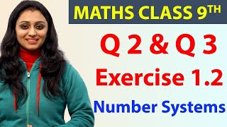 Q 2 & Q 3, Ex 1.2, Chapter 1 - Number Systems, Maths Class 9th, NCERT