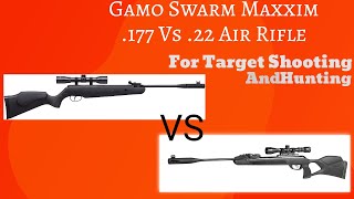 Gamo SWARM Maxxim G2  177 Vs  22 Air Rifle