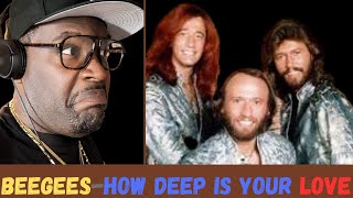 BEEGEES-HOW DEEP IS YOUR LOVE- REACTION