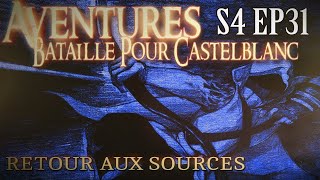 L'INTÉGRALE D'AVENTURES: BATAILLE POUR CASTELBLANC, 5/6