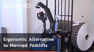 Ergonomic Alternative to Manned Forklifts