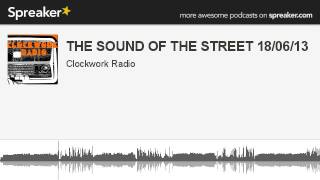 THE SOUND OF THE STREET 18/06/13 (parte 1 di 5, creato con Spreaker)