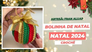 Como Fazer Bolinha de Natal em Crochê