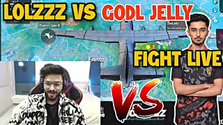 Lolzzz gaming Vs Godl Jelly Fight Live 😱 | Godl Vs Godl Fight On Stream 🔥