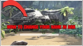 Ark | HOW TO CHANGE YOUR NAME IN ARK | PS4 XBOX PC | GLITCH