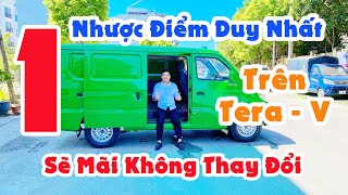 Xe tải van teraco Tera - V " Ông Vua " xe tải van nhưng vẫn tiếc ở một chi tiết mà ai cũng...