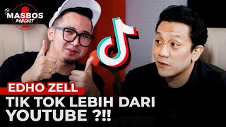 EDHO ZELL "DUNIA INI TIDAK BUTUH BANYAK ORANG SUKSES"  - The Masbos Podcast