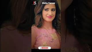 Alisha Panwar Transformation 2023😘💖😘 #viral #youtubevideo #alishapanwar #fanstart