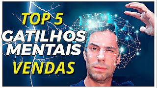 5 MELHORES GATILHOS MENTAIS PARA VENDAS! Impossível não VENDER MUITO agora!