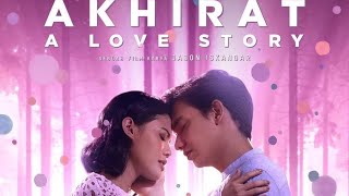 Akhirat : A Love Story 2021