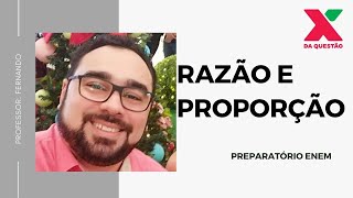 RAZÃO E PROPORÇÃO - PREPARATÓRIO ENEM