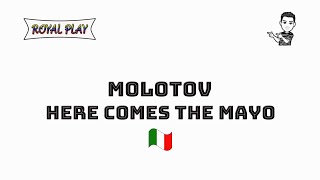 Here comes the Mayo - Molotov (Letra)