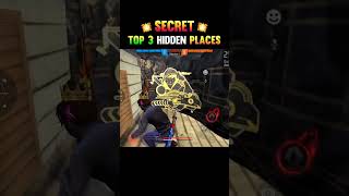 TOP 3 SECRET HIDDEN PLACES || #shorts  #freefire  #shortsfeed