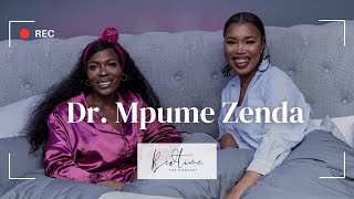 The Sexual Journey That Leads to Self-Empowerment | Ep 4 | Dr Mpume Zenda #bedtimethepodcast