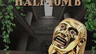 Half-Life: Half-Tomb - Walkthrough