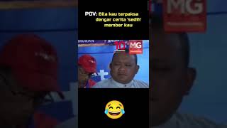 POV dengar cerita sedih member kau 😂