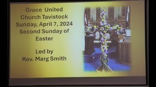 Grace United Tavistock. Sunday April 7 2024. Service led by Rev. Marg Smith.