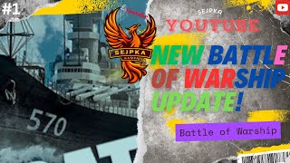 ⚓️ NEW Battle of Warship Update! Epic Naval Combat & Strategy Unleashed!#gaming #viralvideo