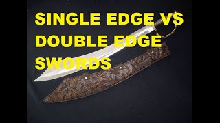 The Advantages of a single edge sword