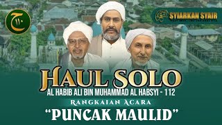 🔴LIVE MAULID HAUL SOLO 2023  | 5 NOVEMBER - Habib Ali bin Muhammad Al Habsyi ke 112 - Masjid Riyadh