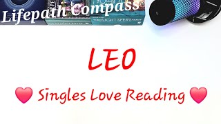 ♌️ LEO ♌️ SINGLES LOVE READING ❤️ Lifepath Compass Tarot