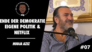 HOCA AZIZ | das Ende der Demokratie & fehlgeschlagene Integration | MADE IN GERMANY PODCAST