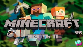 Minecraft VR - Снова здорово. Часть 11.