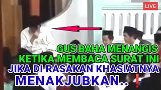 Gus Baha._ Gus Baha menangis 😥😥😭 ketika membaca surat ini... Ada apa???