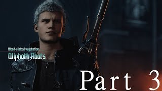 Devil May Cry 5 Walkthrough Gameplay Mission 2 - Part 3