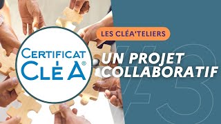 CléA'teliers #3 - Un projet collaboratif