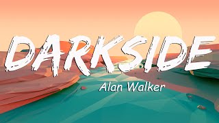 Alan Walker - Darkside (Lyrics) ft. Au/Ra and Tomine Harket