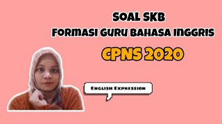 BOCORAN SOAL SKB GURU BAHASA INGGRIS CPNS 2020 | YANG SUDAH DIUJIKAN